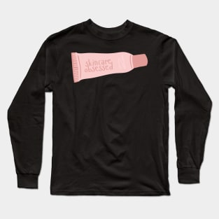 Skincare obsessed Long Sleeve T-Shirt